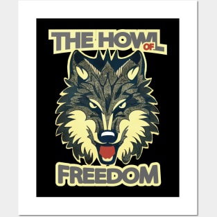 The Howl Of Freedom Wolf Posters and Art